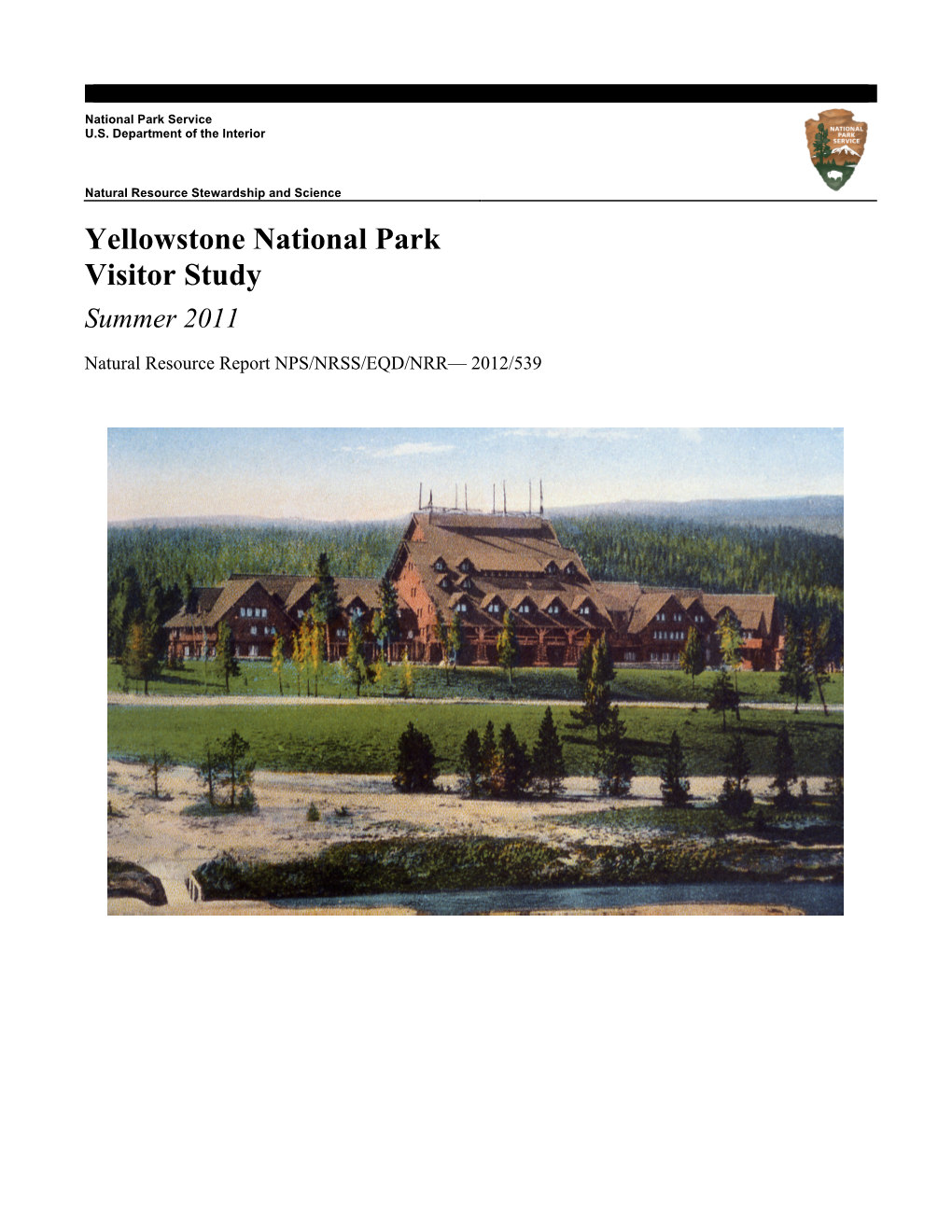 Yellowstone National Park Visitor Study Summer 2011