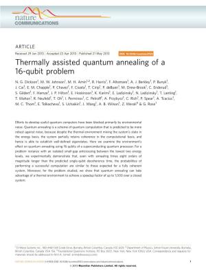 Thermally Assisted Quantum Annealing of a 16-Qubit Problem