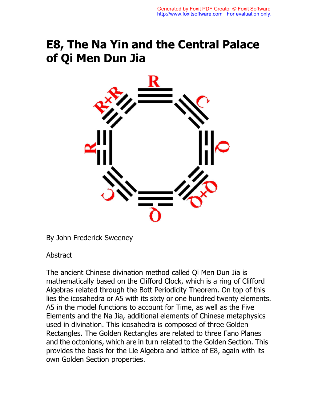 E8, the Na Yin and the Central Palace of Qi Men Dun Jia