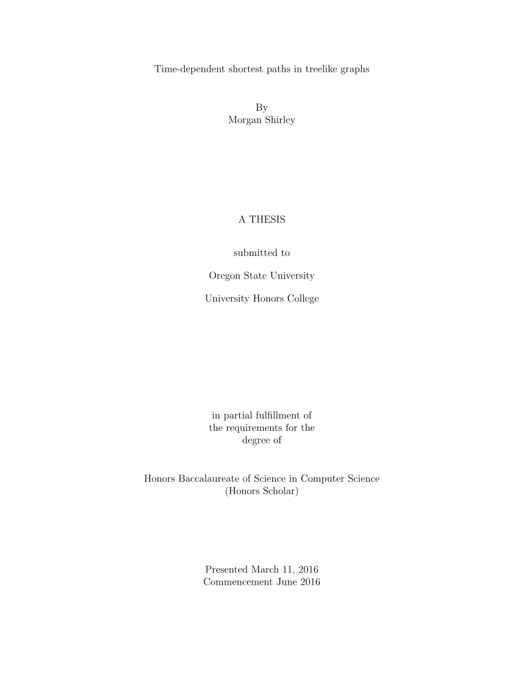 Time-Dependent Shortest Paths in Treelike Graphs by Morgan Shirley A