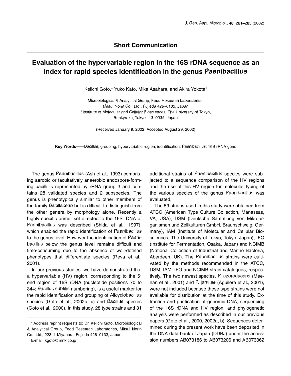 Evaluation of the Hypervariable Region in the 16S Rdna Sequence As an Index for Rapid Species Identiﬁcation in the Genus Paenibacillus