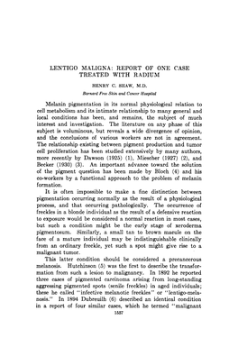 Lentigo Maligna: Report of One Case Treated with Radium