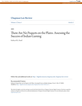 There Are No Pequots on the Plains: Assessing the Success of Indian Gaming Kathryn R.L