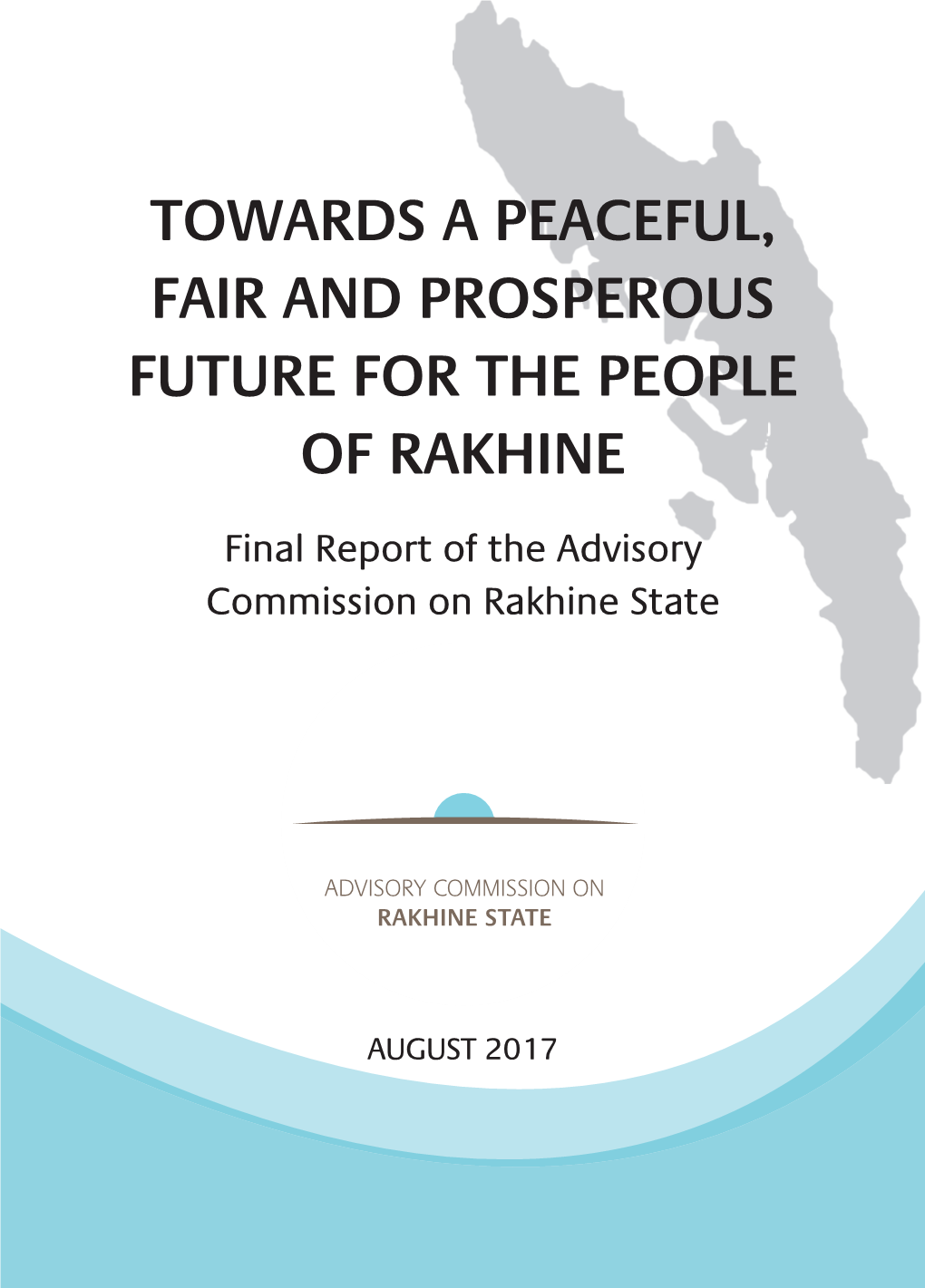 Final Report of the Advisory Commission on Rakhine State