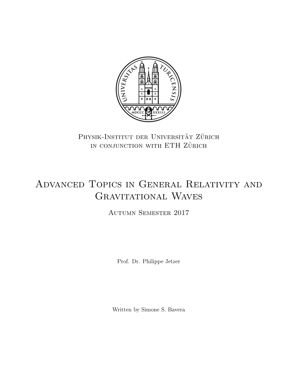 Advanced Topics in General Relativity and Gravitational Waves