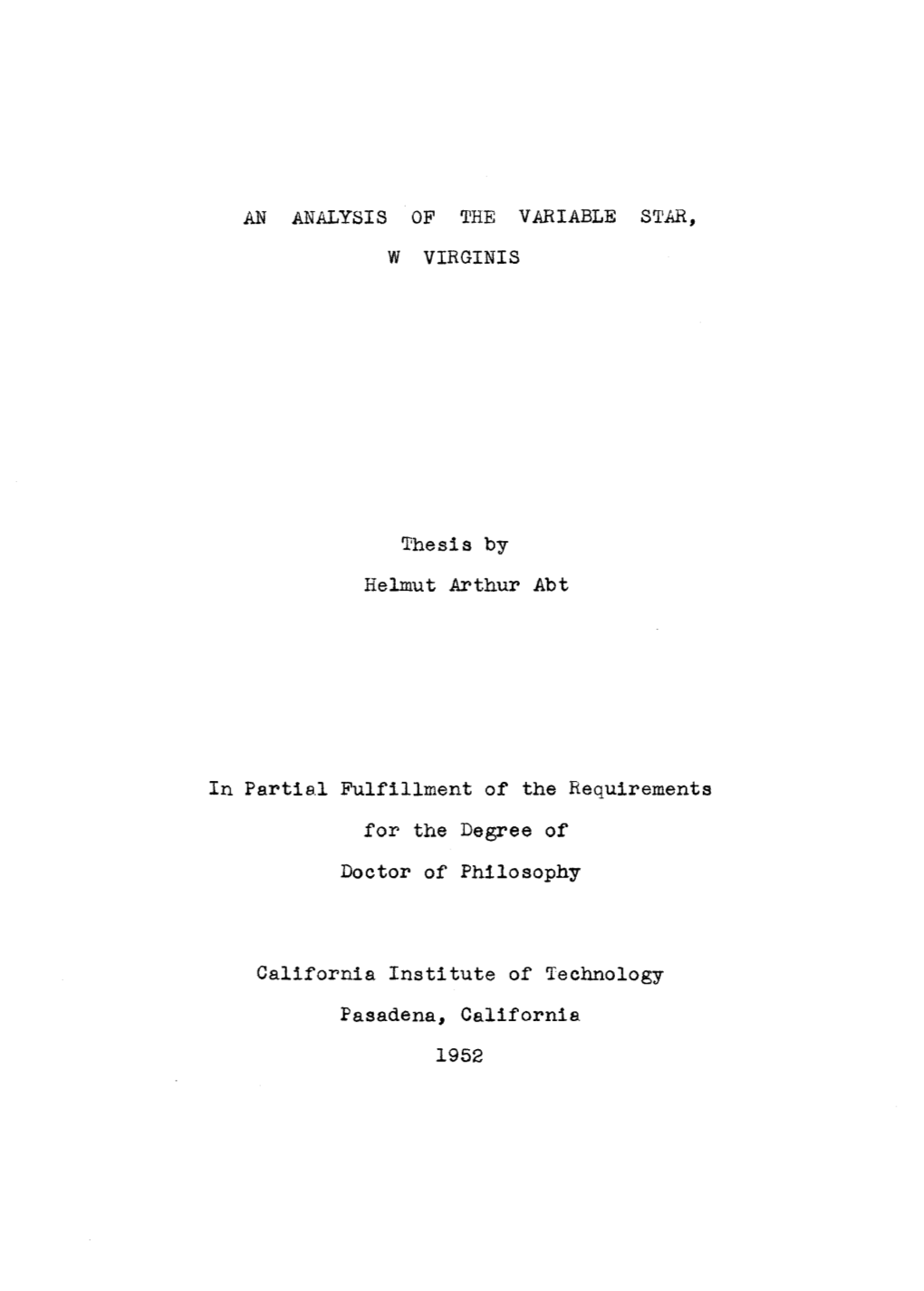 Thesis by Helmut Arthur Abt in Partib.L Fulfillment of the Requirements For