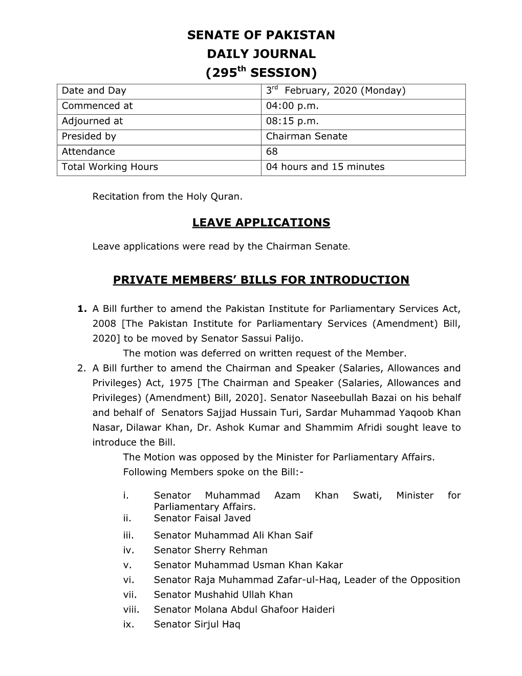 SENATE of PAKISTAN DAILY JOURNAL (295Th SESSION) Date and Day 3Rd February, 2020 (Monday) Commenced at 04:00 P.M