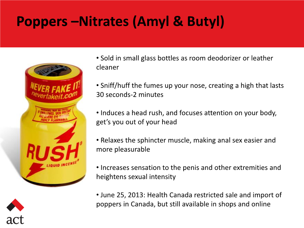 Poppers –Nitrates (Amyl & Butyl)