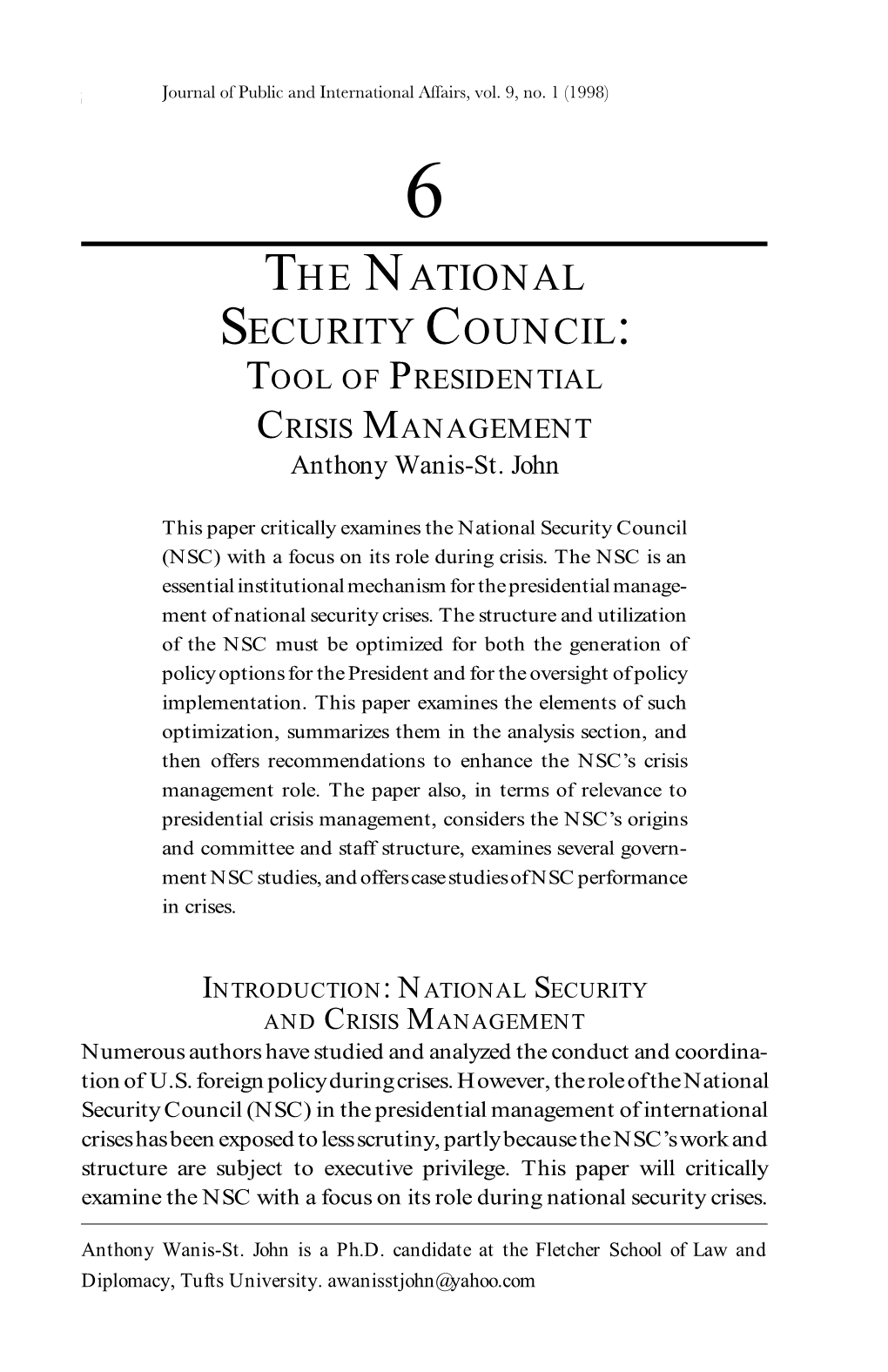THE NATIONAL SECURITY COUNCIL: TOOL of PRESIDENTIAL CRISIS MANAGEMENT Anthony Wanis-St