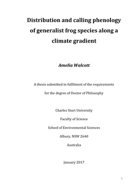 Distribution and Calling Phenology of Generalist Frog Species Along a Climate Gradient