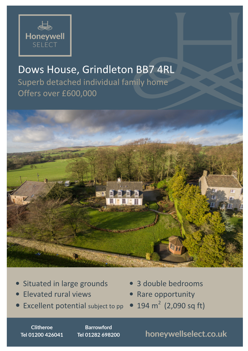 Dows House, Grindleton BB7 4RL Superb Detached Individual Family Home Offers Over £600,000