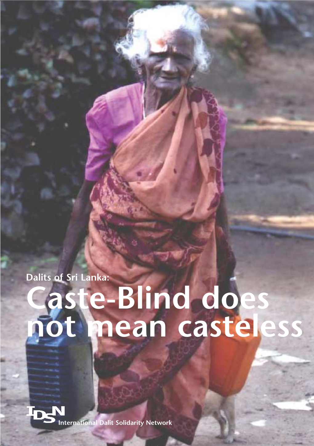 Dalits of Sri Lanka: Caste-Blind Does Not Mean Casteless