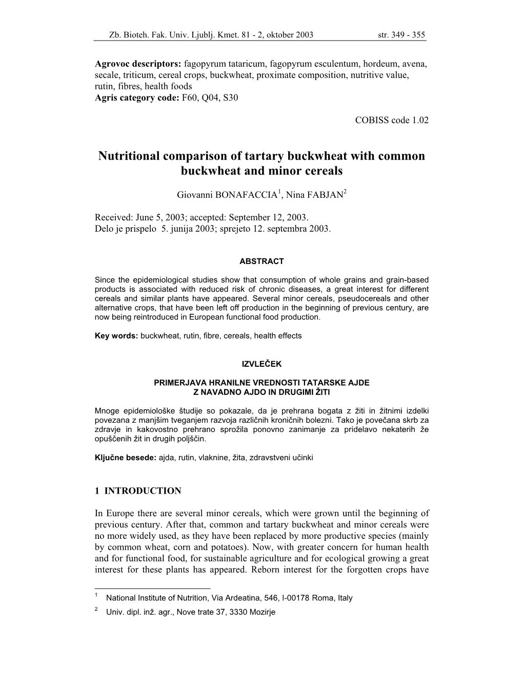 Nutritional Comparison of Tartary Buckwheat with Common Buckwheat and Minor Cereals