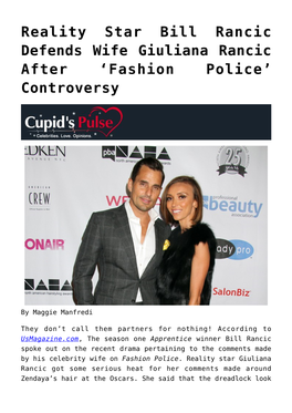 Reality Star Bill Rancic Defends Wife Giuliana Rancic After ‘Fashion Police’ Controversy