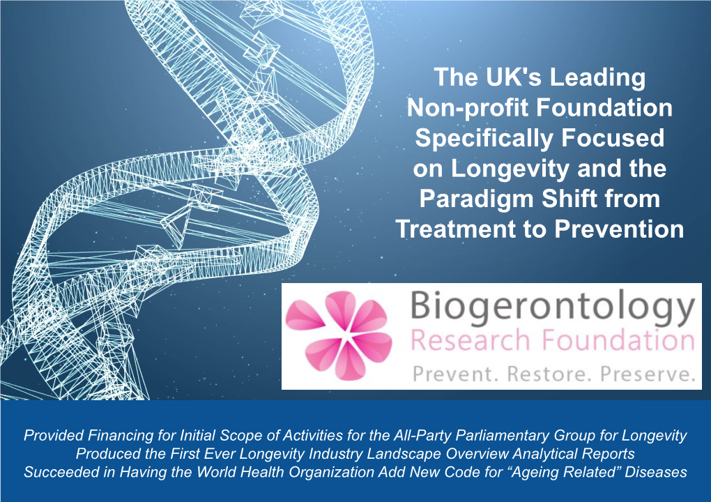 The UK's Leading Non-Profit Foundation Specifically Focused on Longevity and the Paradigm Shift From
