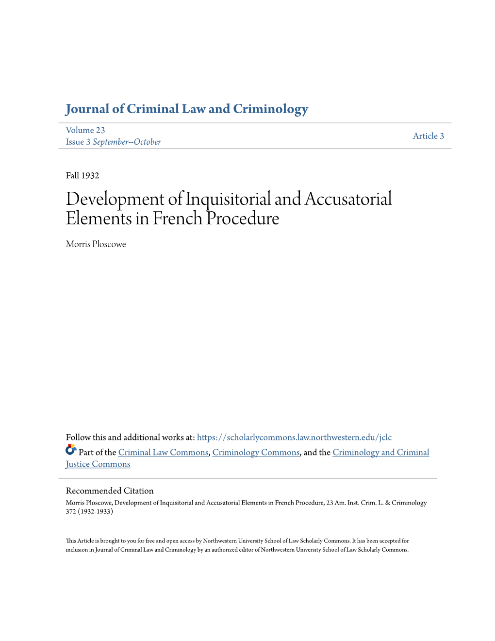 Development of Inquisitorial and Accusatorial Elements in French Procedure Morris Ploscowe