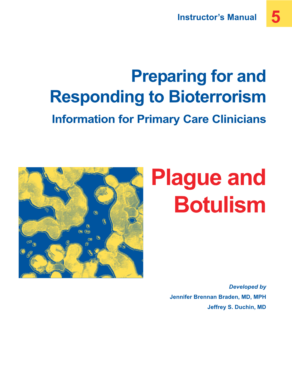 Plague and Botulism