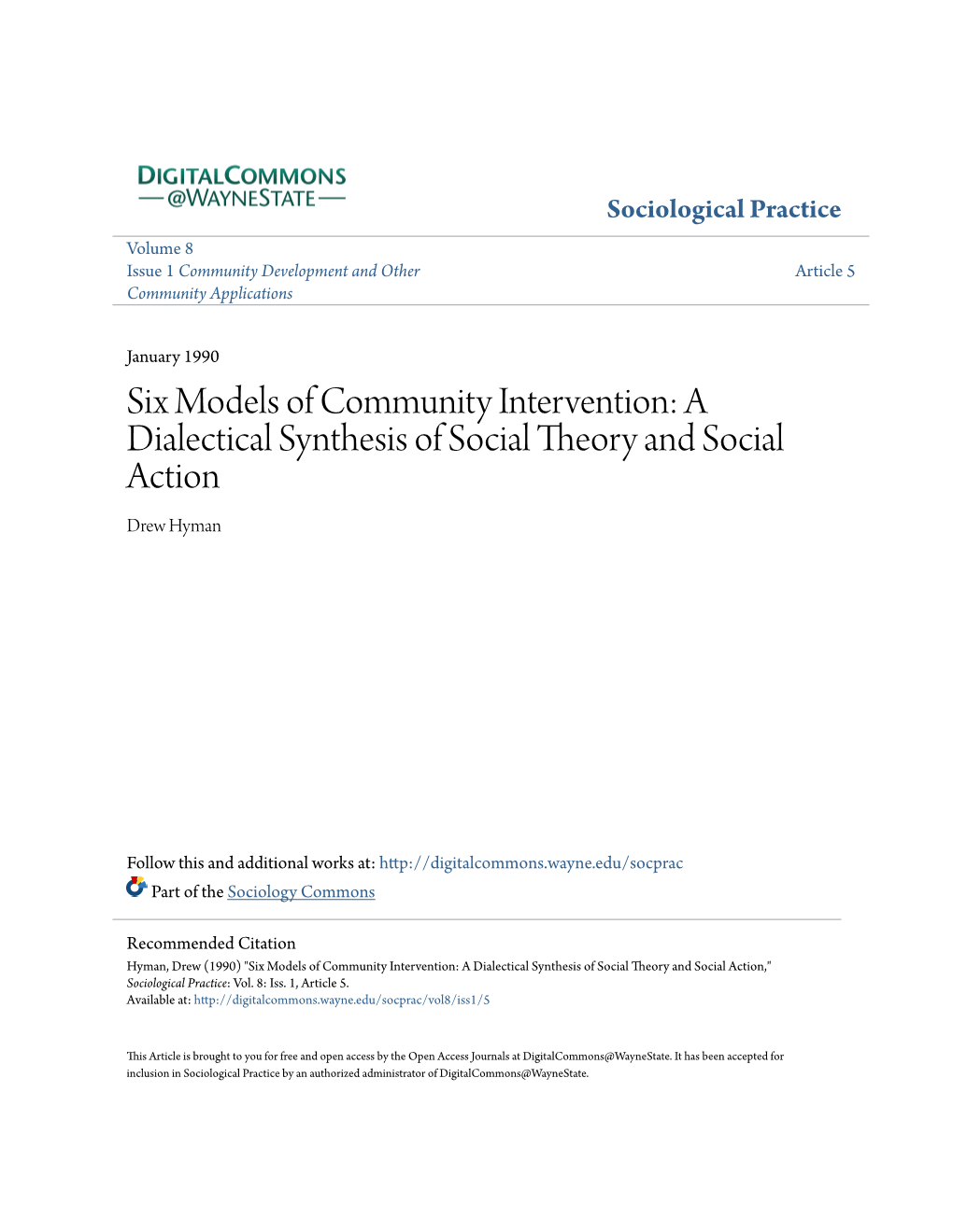 Six Models of Community Intervention: a Dialectical Synthesis of Social Theory and Social Action Drew Hyman