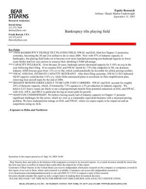 Bankruptcy Tilts Playing Field Frank Boroch, CFA 212 272-6335 Fboroch@Bear.Com