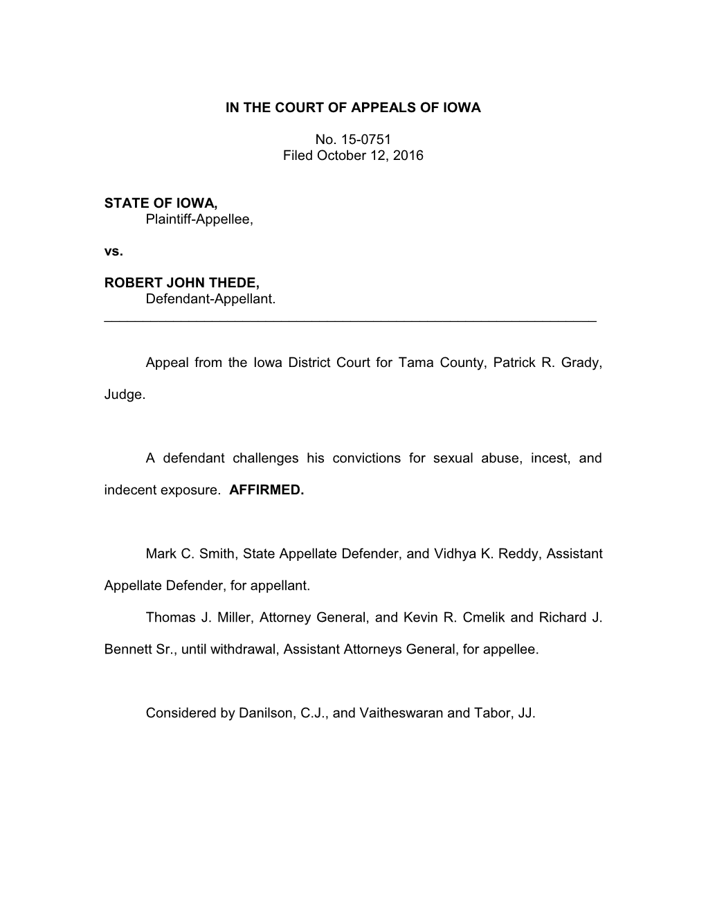 IN the COURT of APPEALS of IOWA No. 15-0751 Filed October 12