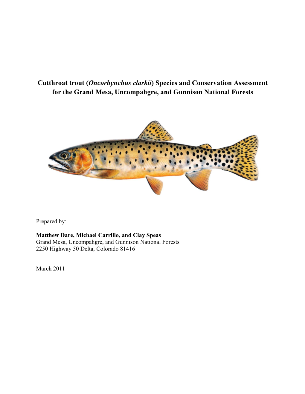 Cutthroat Trout (Oncorhynchus Clarkii) Species and Conservation Assessment for the Grand Mesa, Uncompahgre, and Gunnison National Forests