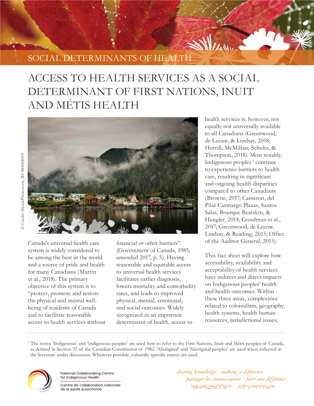 Access to Health Services As a Social Determinant of First Nations, Inuit