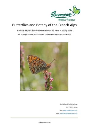 Butterflies and Botany of the French Alps Holiday Report for the Mercantour 25 June – 2 July 2016