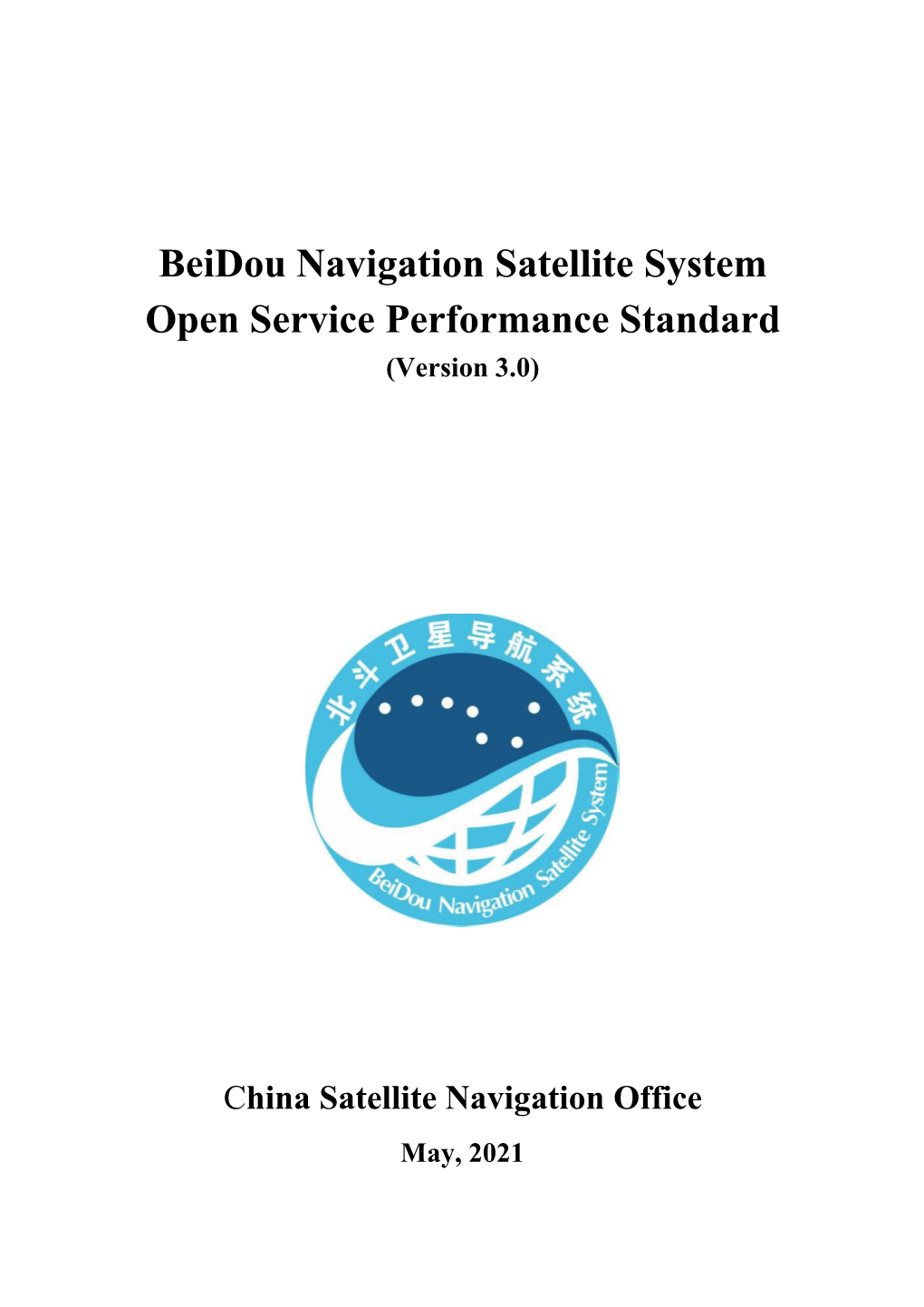 Beidou Navigation Satellite System Open Service Performance Standard (Version 3.0)