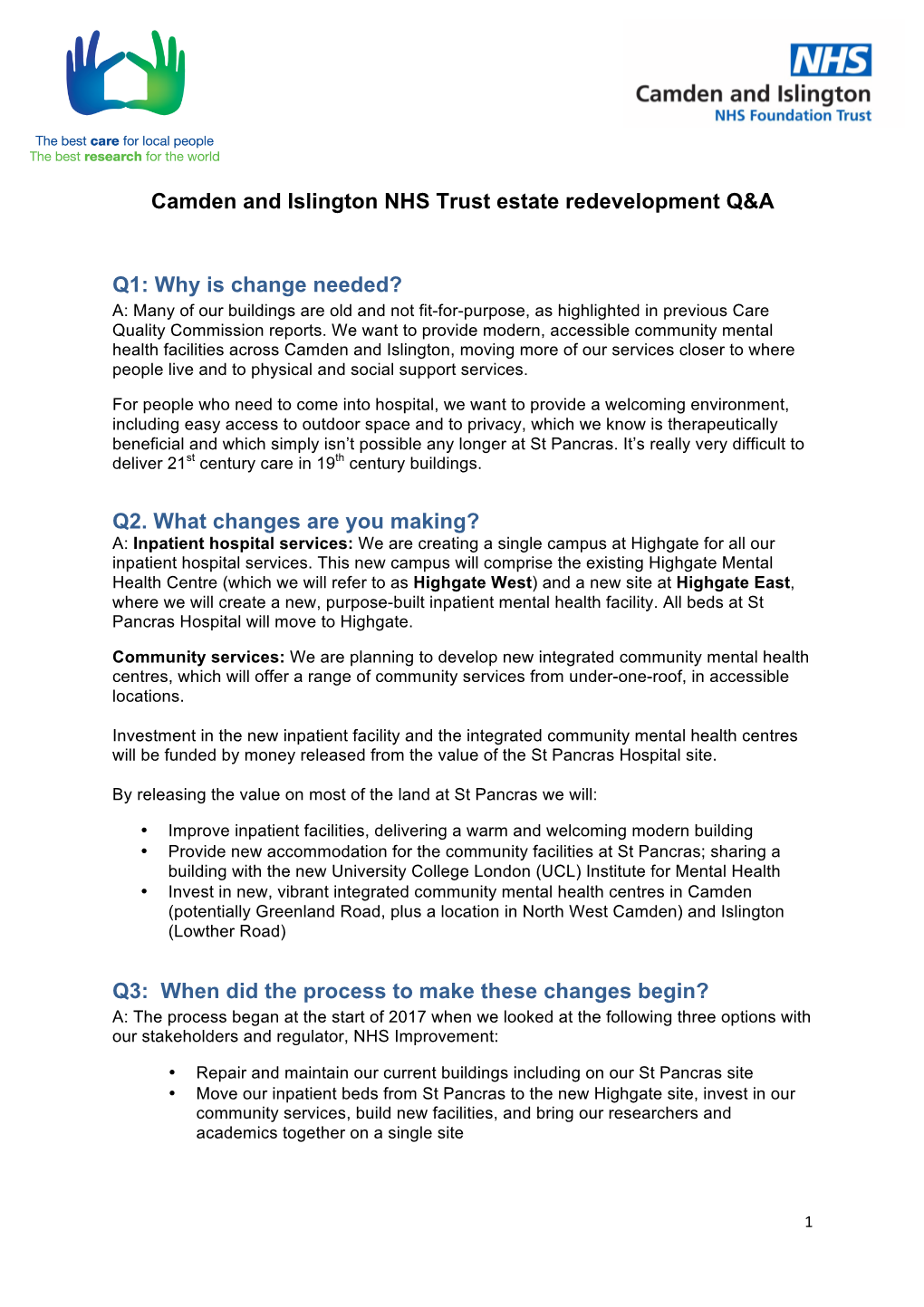 Camden and Islington NHS Trust Estate Redevelopment Q&A Q1: Why