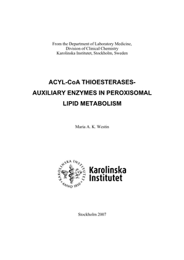 ACYL-Coa THIOESTERASES- AUXILIARY ENZYMES in PEROXISOMAL LIPID METABOLISM