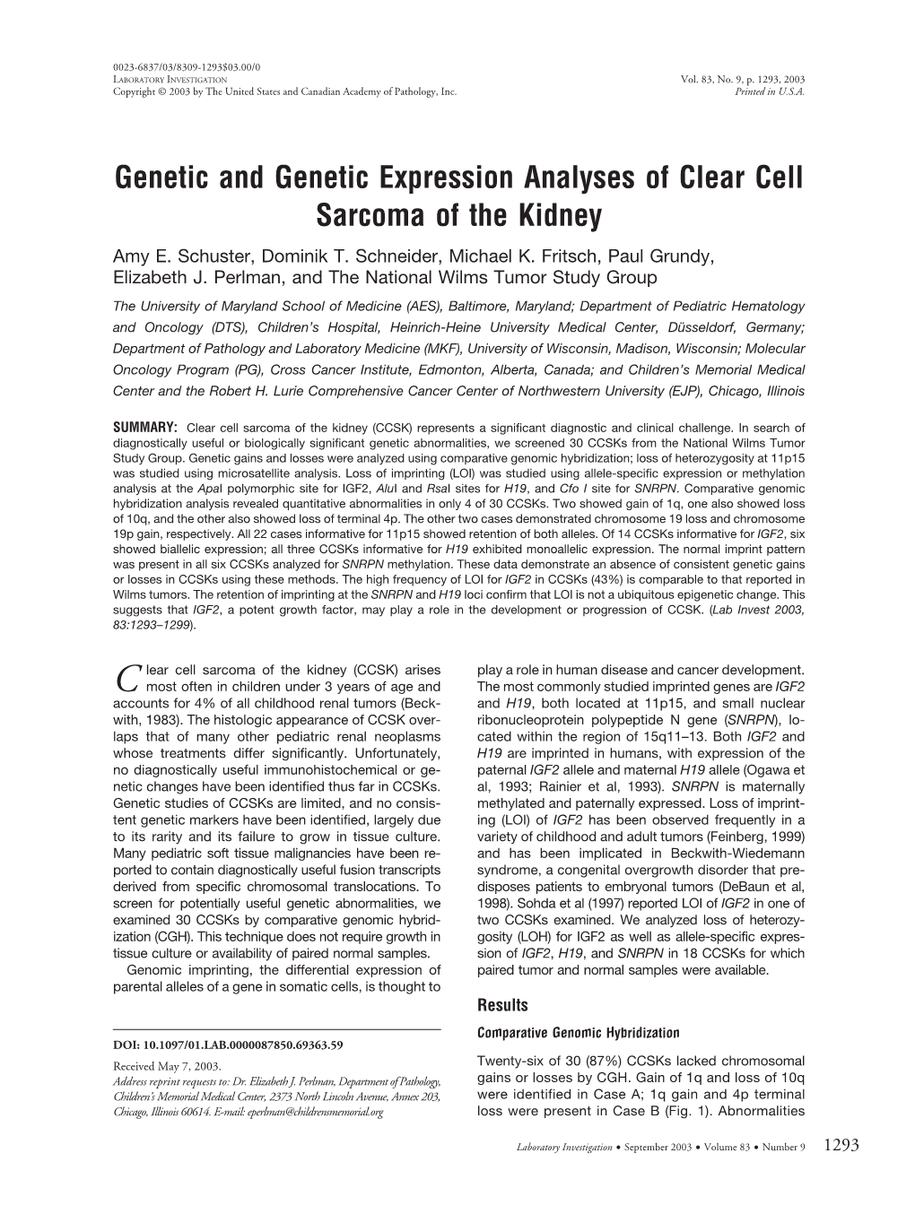 Genetic and Genetic Expression Analyses of Clear Cell Sarcoma of the Kidney Amy E
