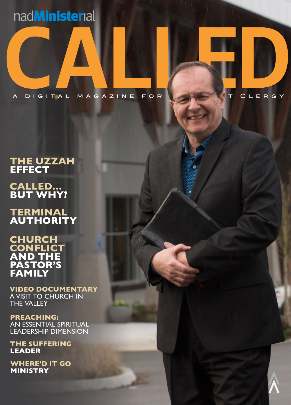 The Uzzah Effect Called… but Why? Terminal Authority Church Conflict and the Pastor’S Family Video Documentary a Visit to Church in the Valley