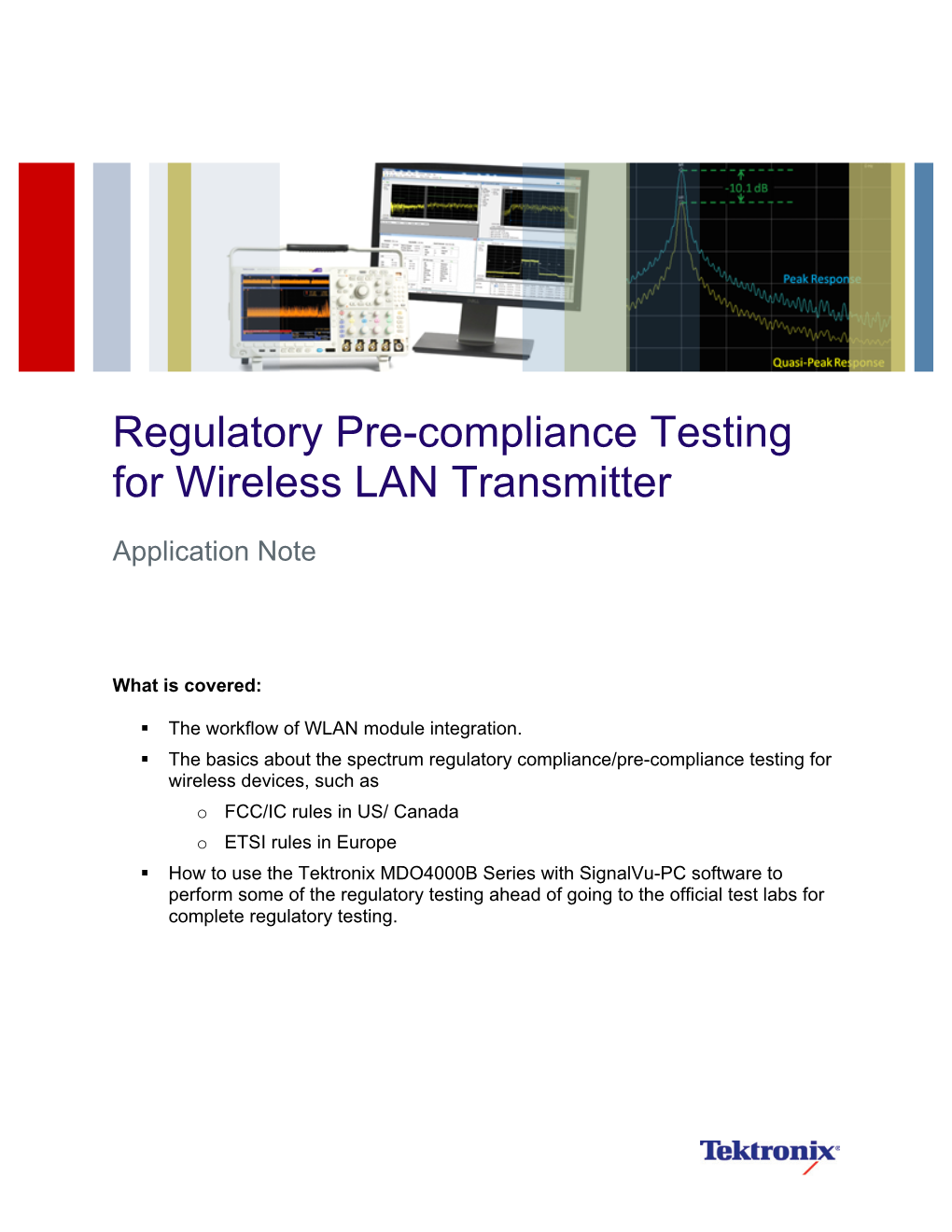 Spectrum Pre-Compliance for Wireless LAN Regulatory Testing Application Note