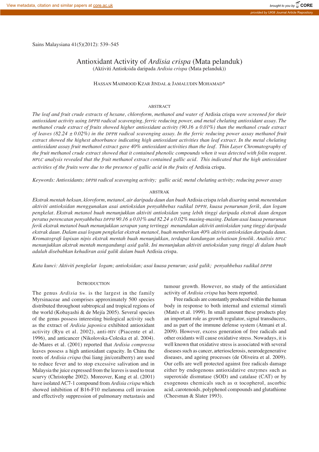 Antioxidant Activity of Ardisia Crispa (Mata Pelanduk) (Aktiviti Antioksida Daripada Ardisia Crispa (Mata Pelanduk))