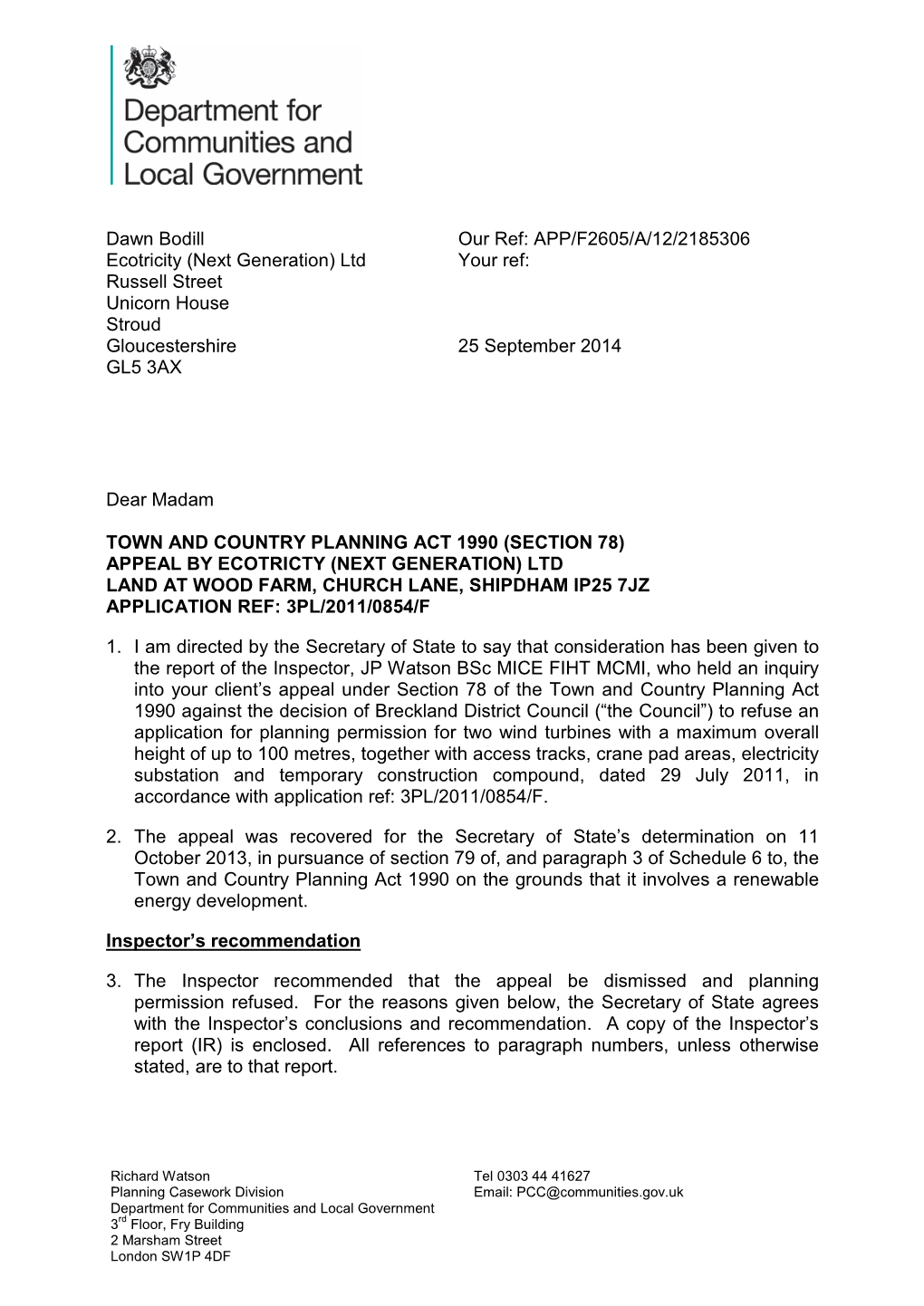 Dawn Bodill Ecotricity (Next Generation) Ltd Russell Street Unicorn House Stroud Gloucestershire GL5 3AX Our Ref: APP/F2605/A/12
