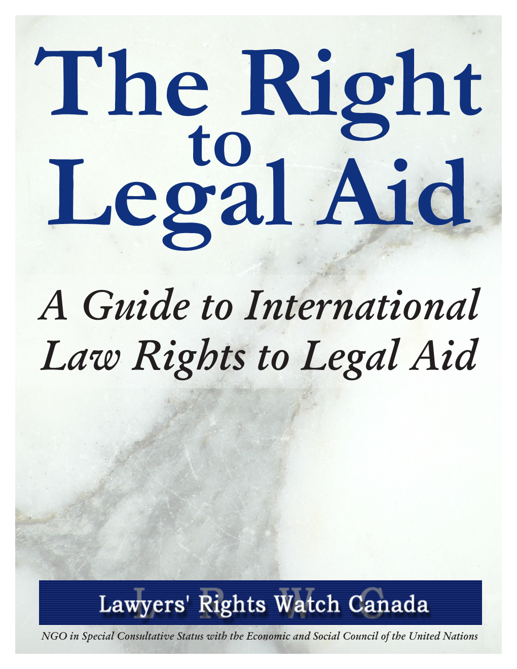 A Guide to International Law Rights to Legal Aid