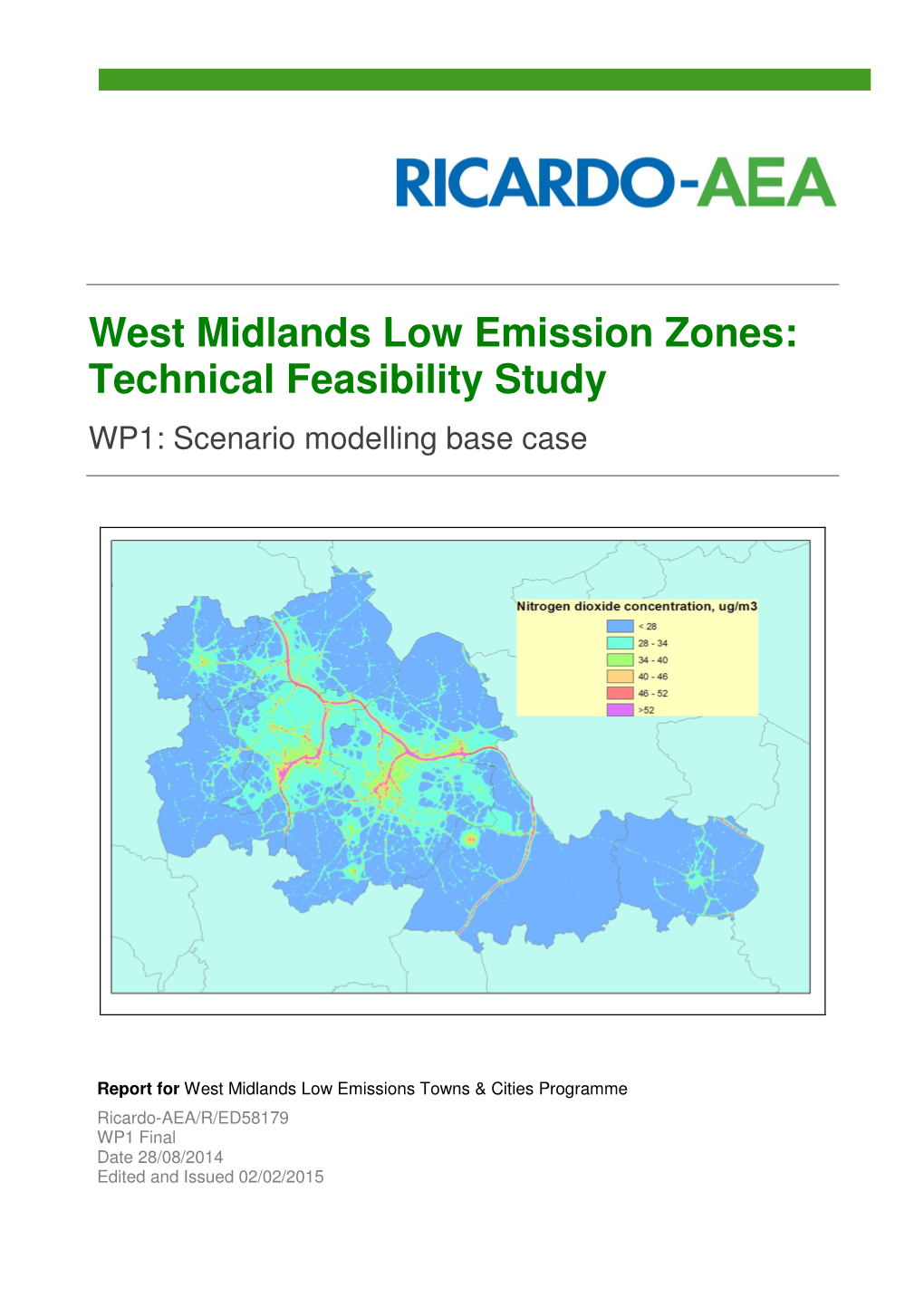 West Midlands Low Emission Zones: Technical Feasibility Study WP1: Scenario Modelling Base Case