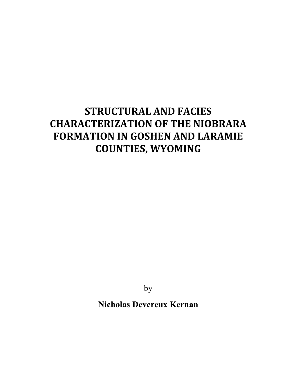 Structural and Facies Characterization of the Niobrara Formation in Goshen and Laramie Counties, Wyoming