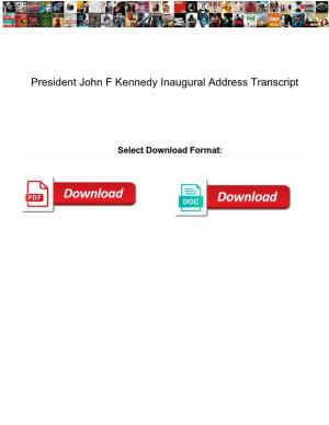 President John F Kennedy Inaugural Address Transcript