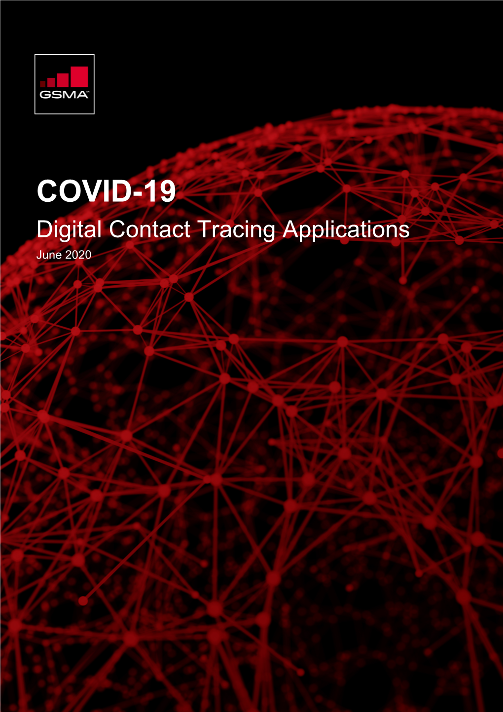 COVID-19 Digital Contact Tracing Applications June 2020