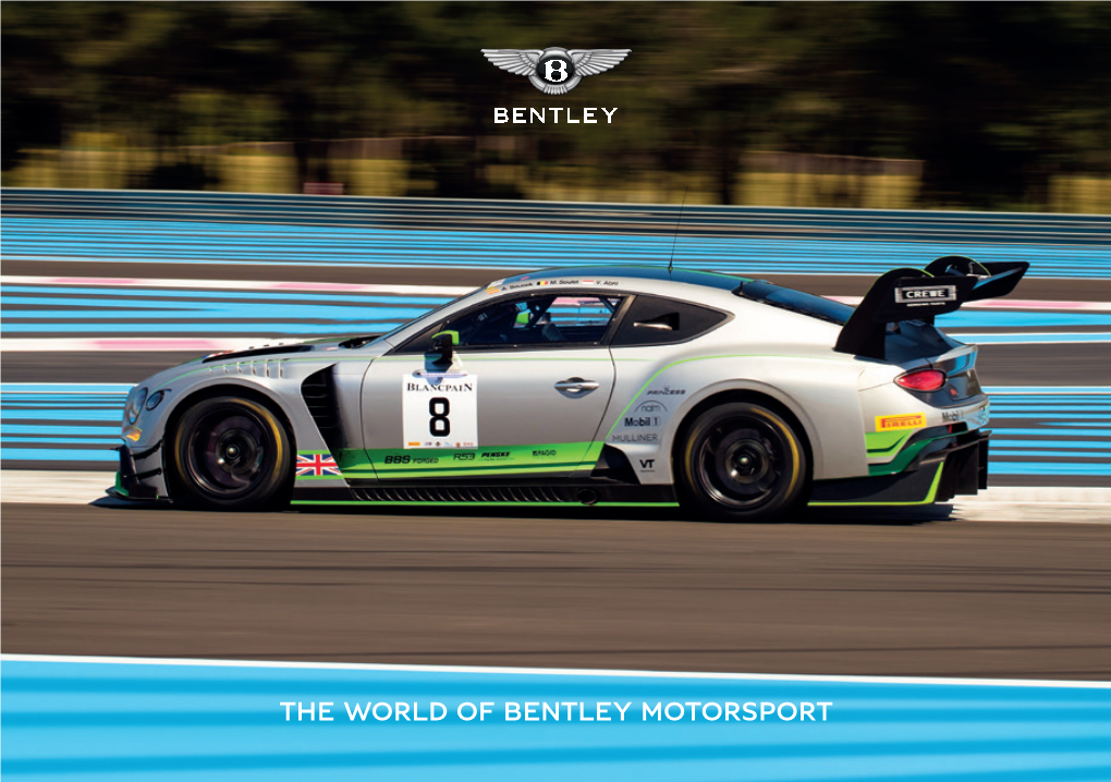 The World of Bentley Motorsport Contents