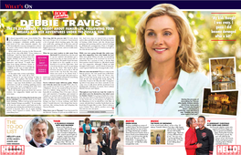 What's on DEBBIE TRAVIS the TV STAR CHATS to HELLO!