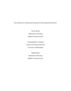 Race Differences in Educational Attainment in Post-Apartheid South Africa