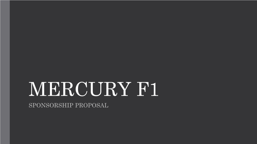 Mercury F1 Sponsorship Proposal Introduction