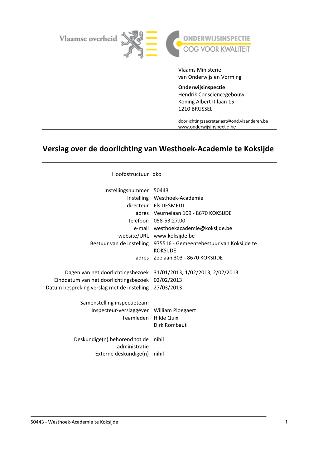 Verslag Over De Doorlichting Van Westhoek-Academie Te Koksijde