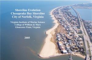 Shoreline Evolution Chesapeake Bay Shoreline City of Norfolk, Virginia