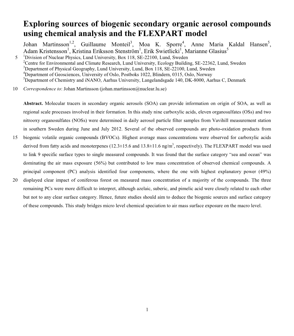 Exploring Sources of Biogenic Secondary Organic Aerosol Compounds Using Chemical Analysis and the FLEXPART Model Johan Martinsson1,2, Guillaume Monteil3, Moa K