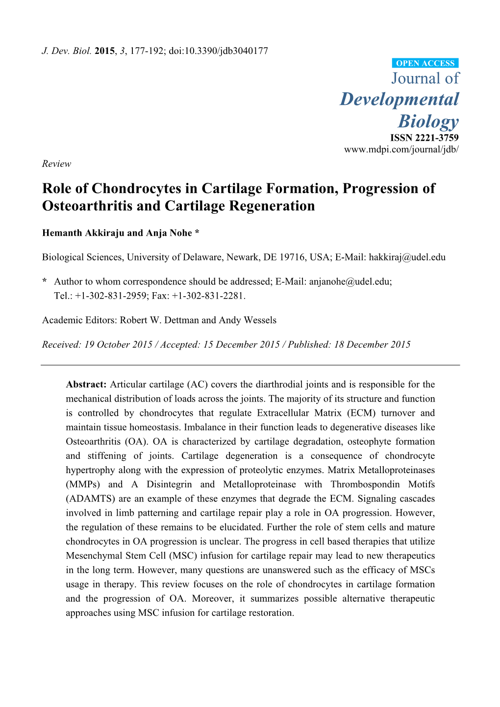 Role of Chondrocytes in Cartilage Formation, Progression of Osteoarthritis and Cartilage Regeneration