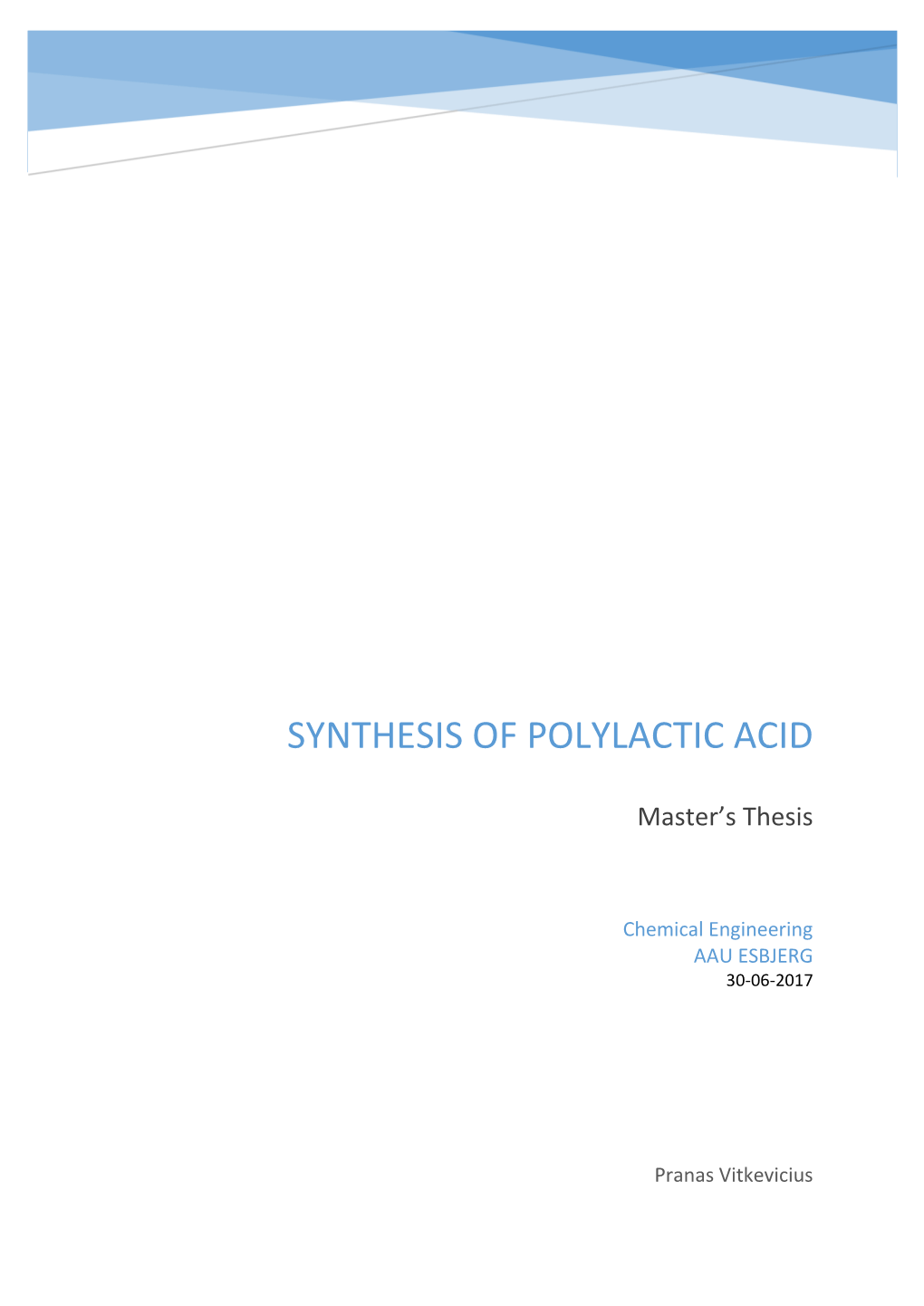 Synthesis of Polylactic Acid