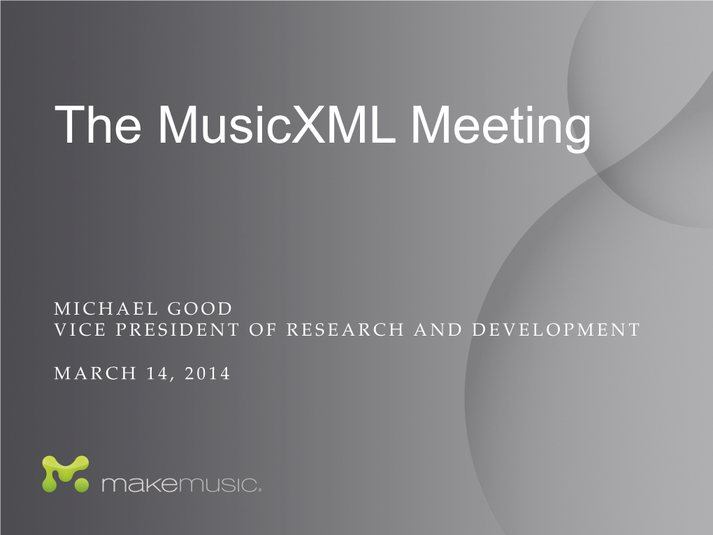 The 2014 Musicxml Meeting